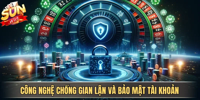 Hướng Dẫn Bỏ Tài Xỉu Và Những Nguyên Tắc Cần Ghi Nhớ 3 Sunwin Công nghệ chống gian lận và bảo mật tài khoản