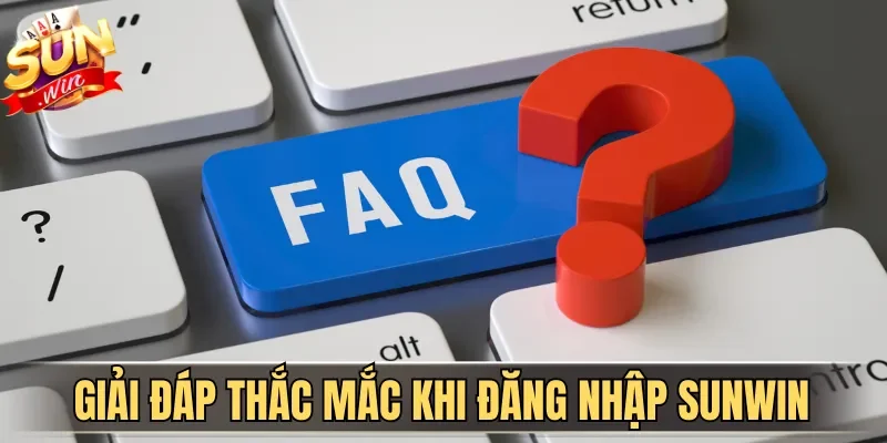 Đăng Nhập Sunwin Nhanh, Đơn Giản Với Hướng Dẫn A-Z 2026 4 Sunwin Giải đáp thắc mắc khi đăng nhập Sunwin